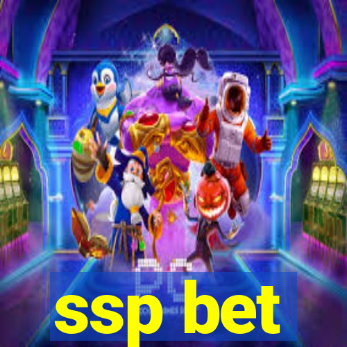 ssp bet